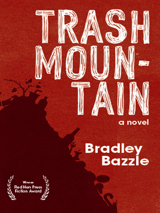 Title details for Trash Mountain by Bradley Bazzle - Available